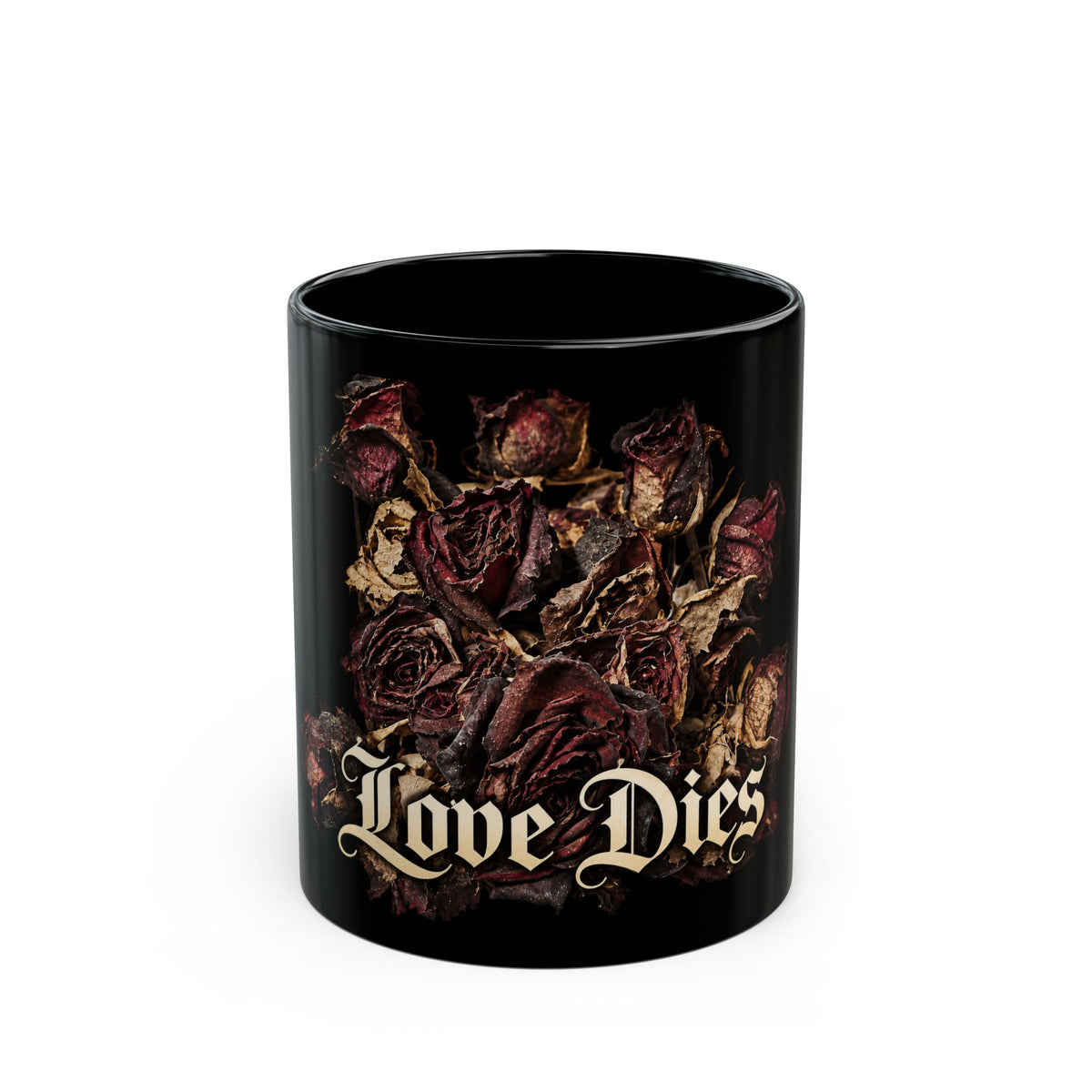 Love Dies Gothic Black Mug with Dark Rose Design