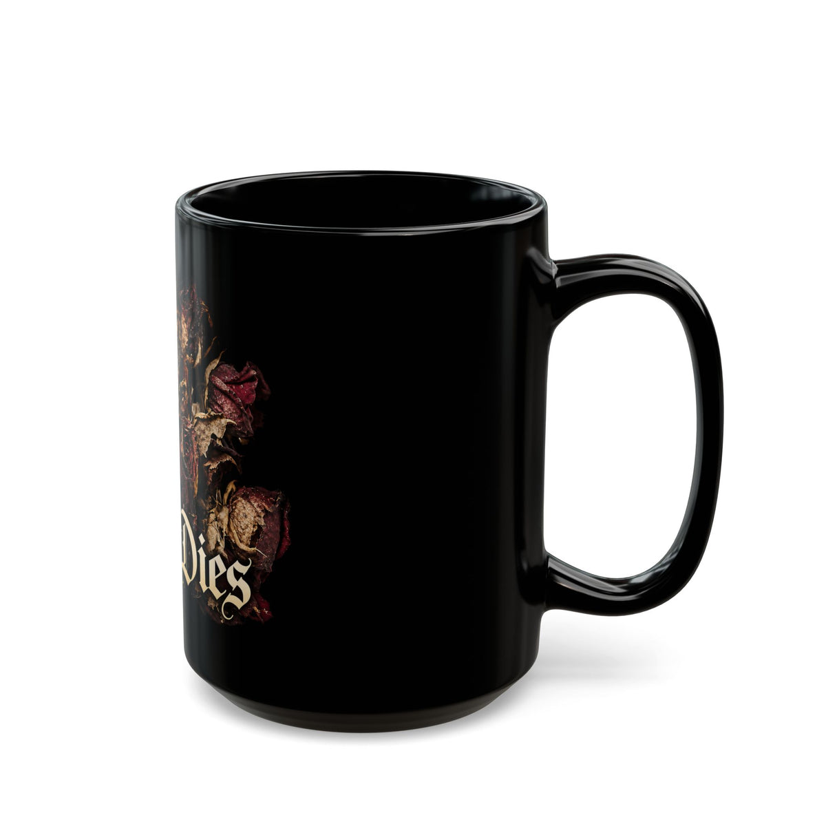 Love Dies Gothic Black Mug with Dark Rose Design